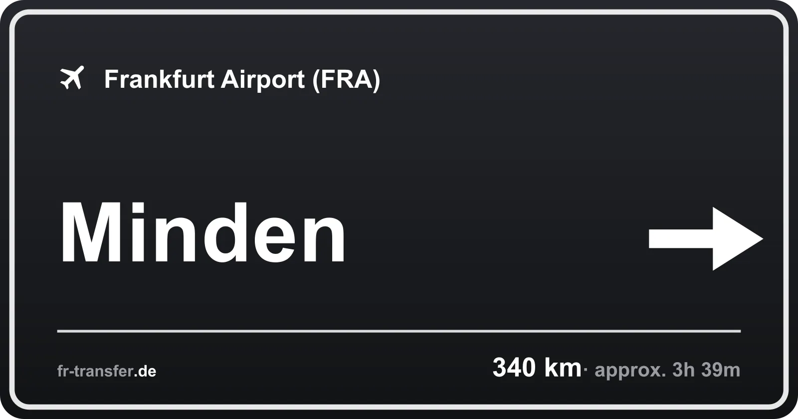 Route sign Minden – Frankfurt Airport