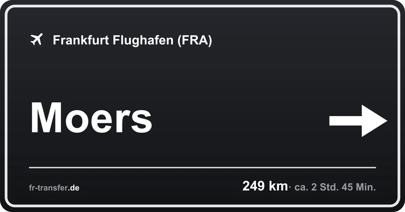 Streckenschild Moers – Flughafen Frankfurt