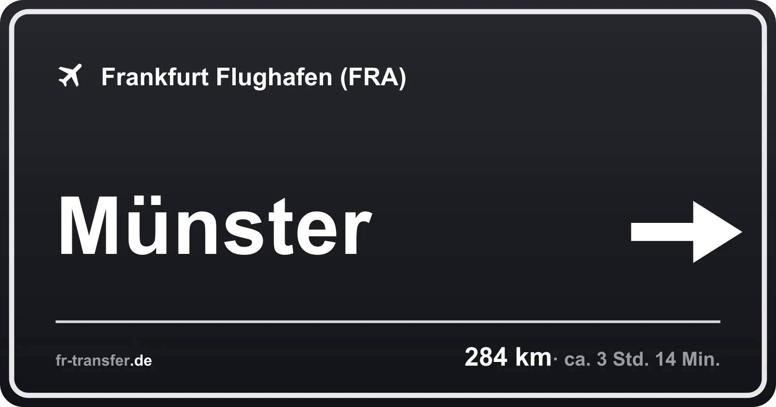 Streckenschild Münster – Flughafen Frankfurt