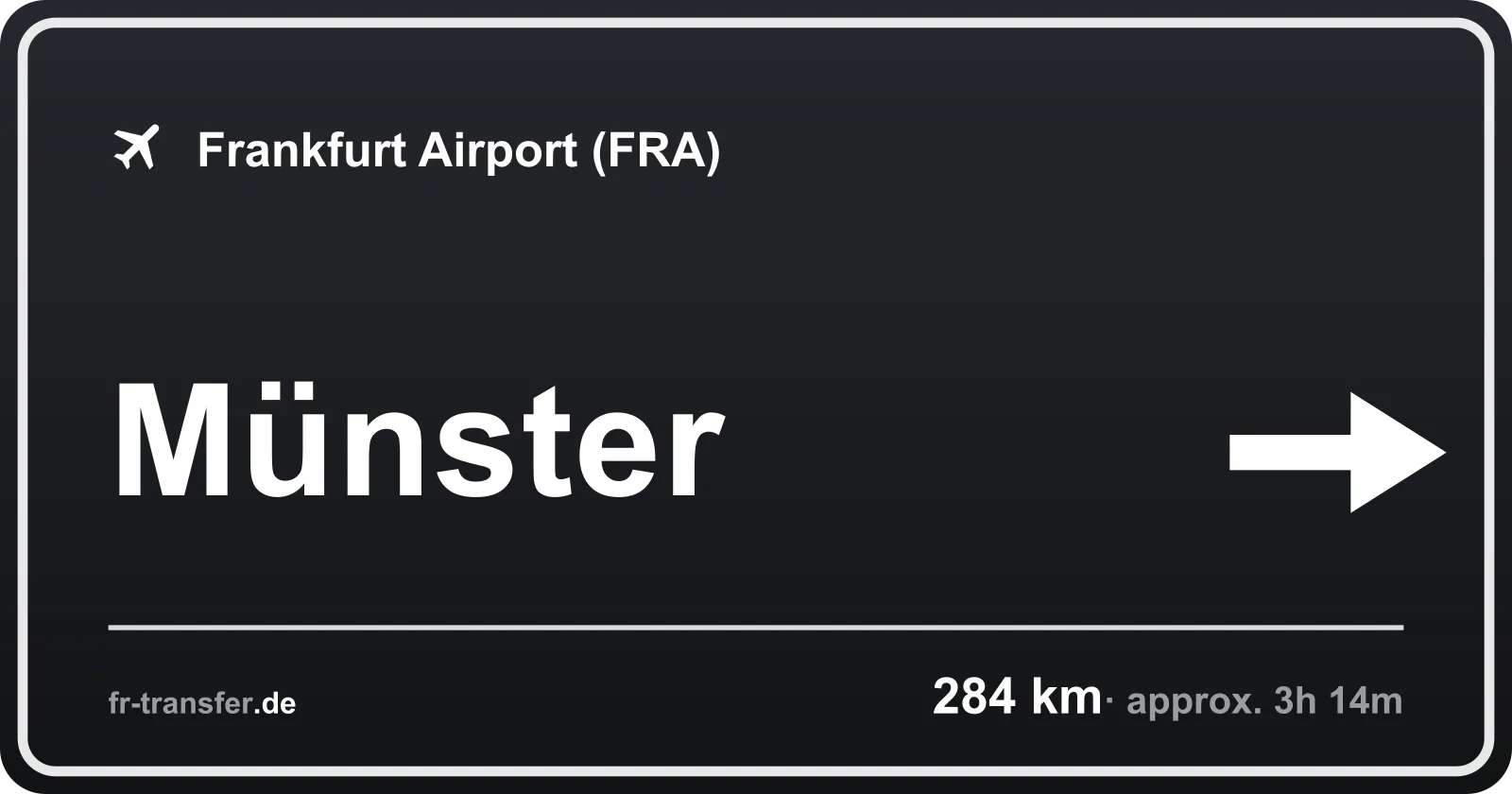 Route sign Münster – Frankfurt Airport