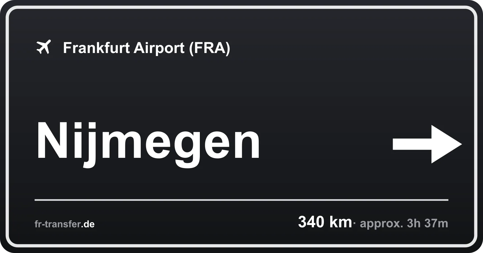 Route sign Nijmegen – Frankfurt Airport