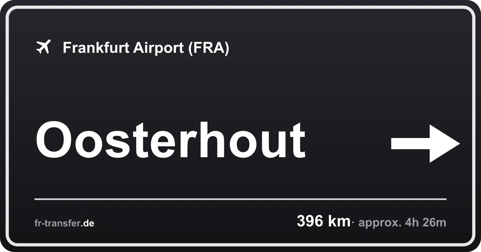 Route sign Oosterhout – Frankfurt Airport