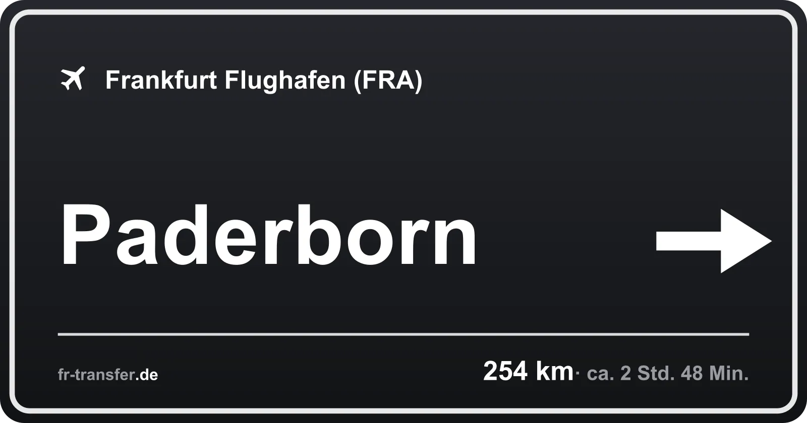 Streckenschild Paderborn – Flughafen Frankfurt