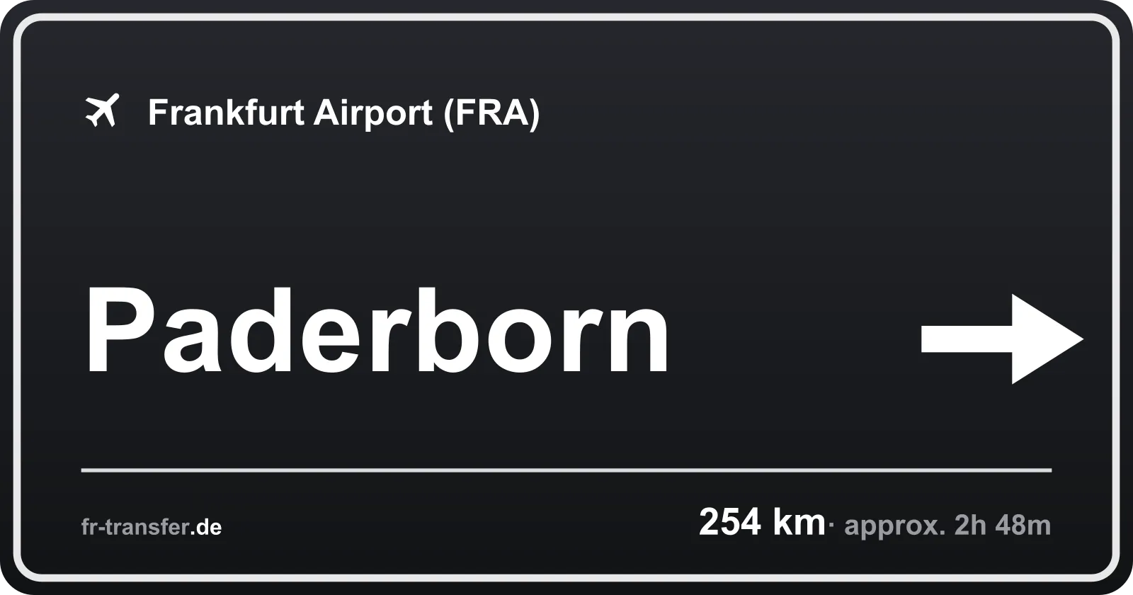 Route sign Paderborn – Frankfurt Airport