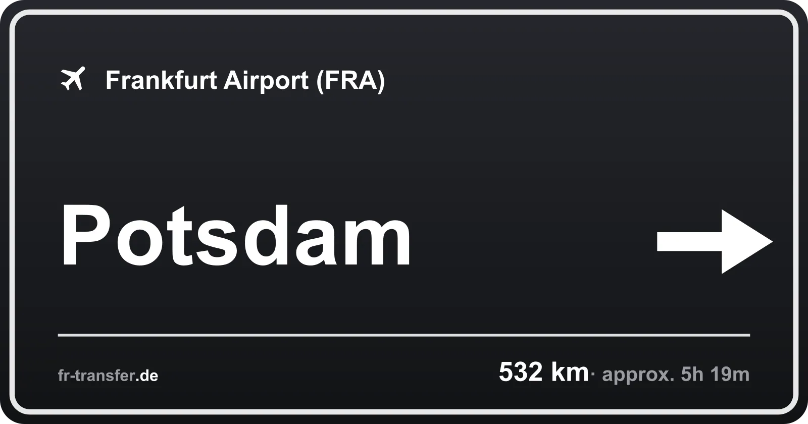 Route sign Potsdam – Frankfurt Airport