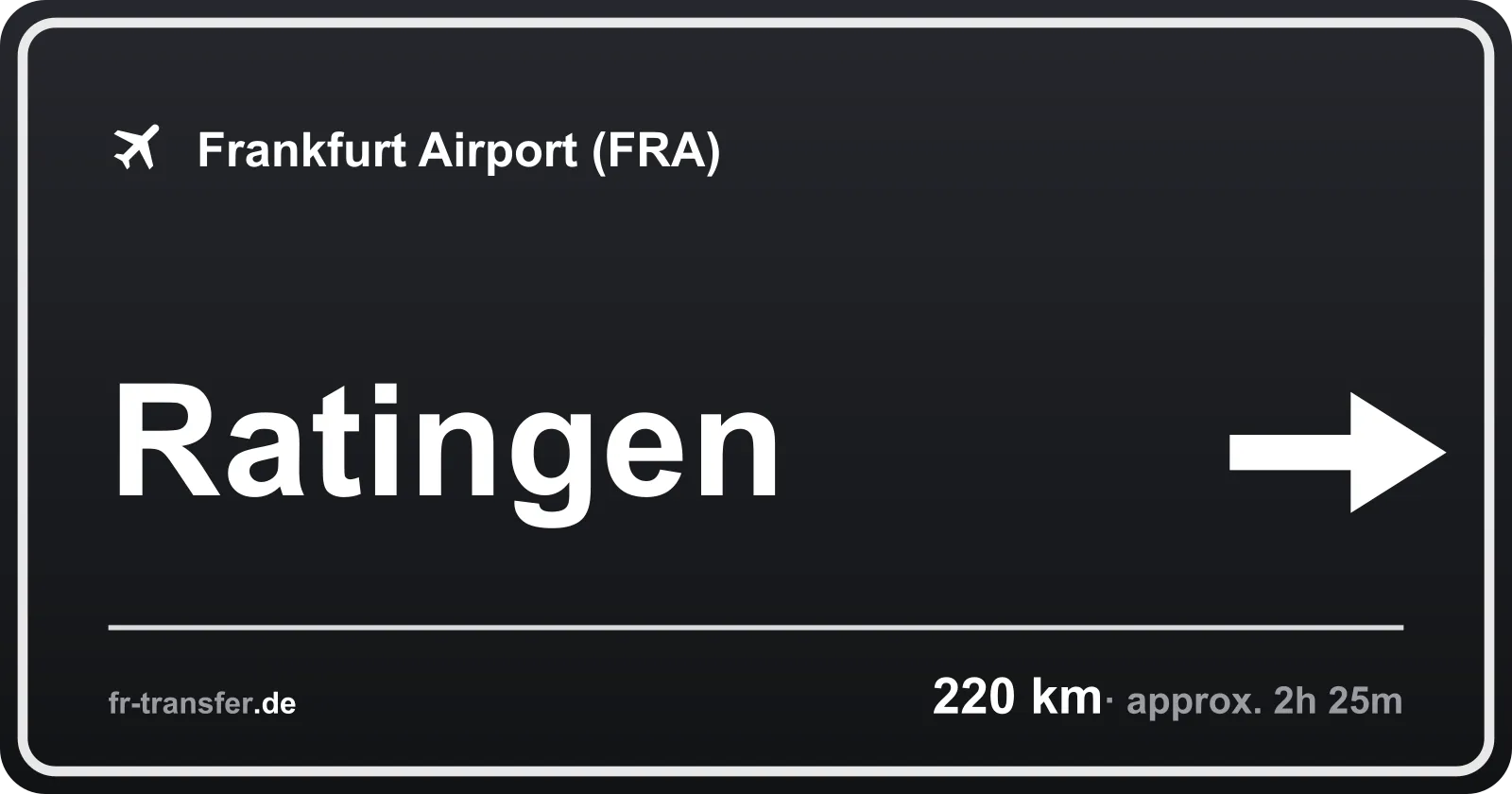 Route sign Ratingen – Frankfurt Airport