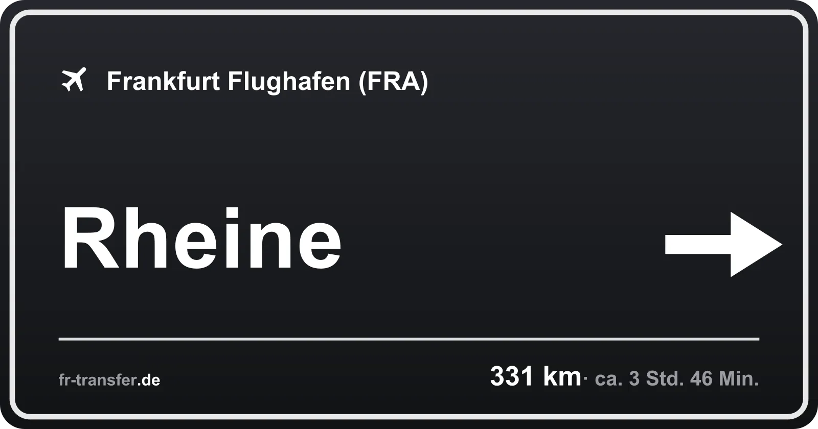 Streckenschild Rheine – Flughafen Frankfurt