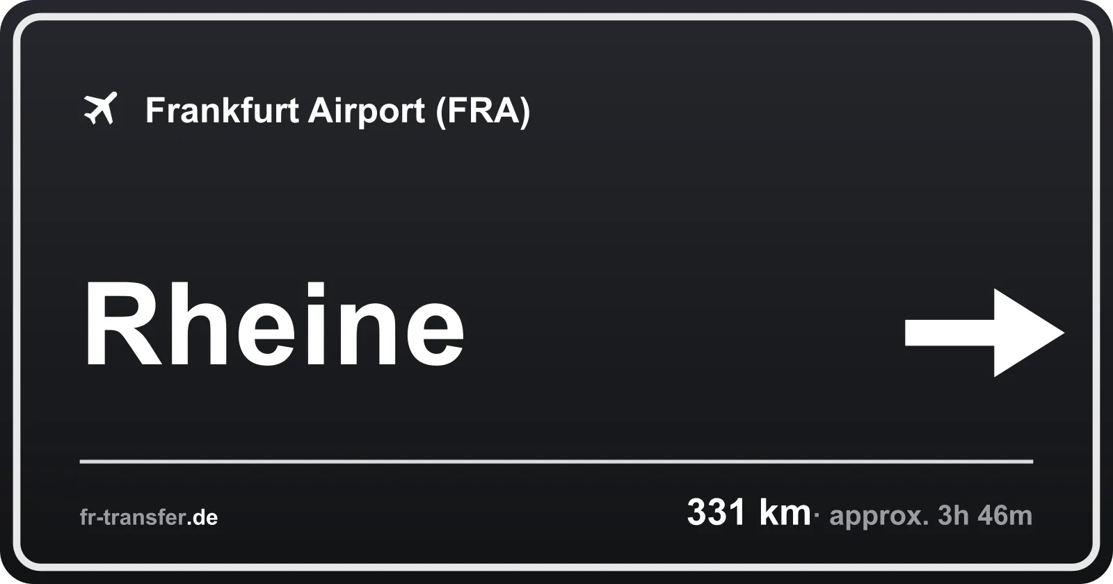 Route sign Rheine – Frankfurt Airport