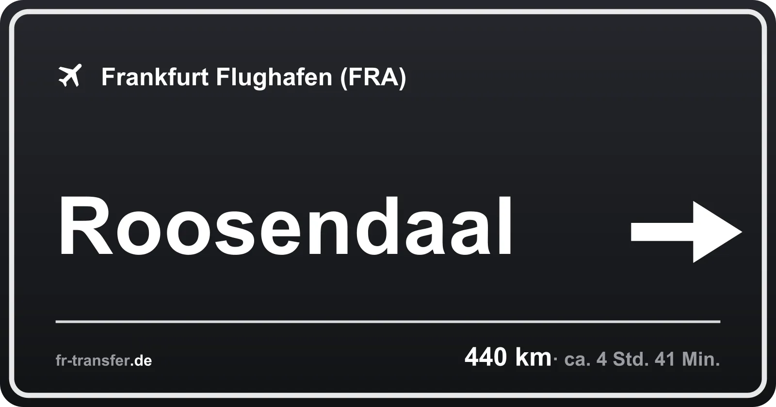 Streckenschild Roosendaal – Flughafen Frankfurt