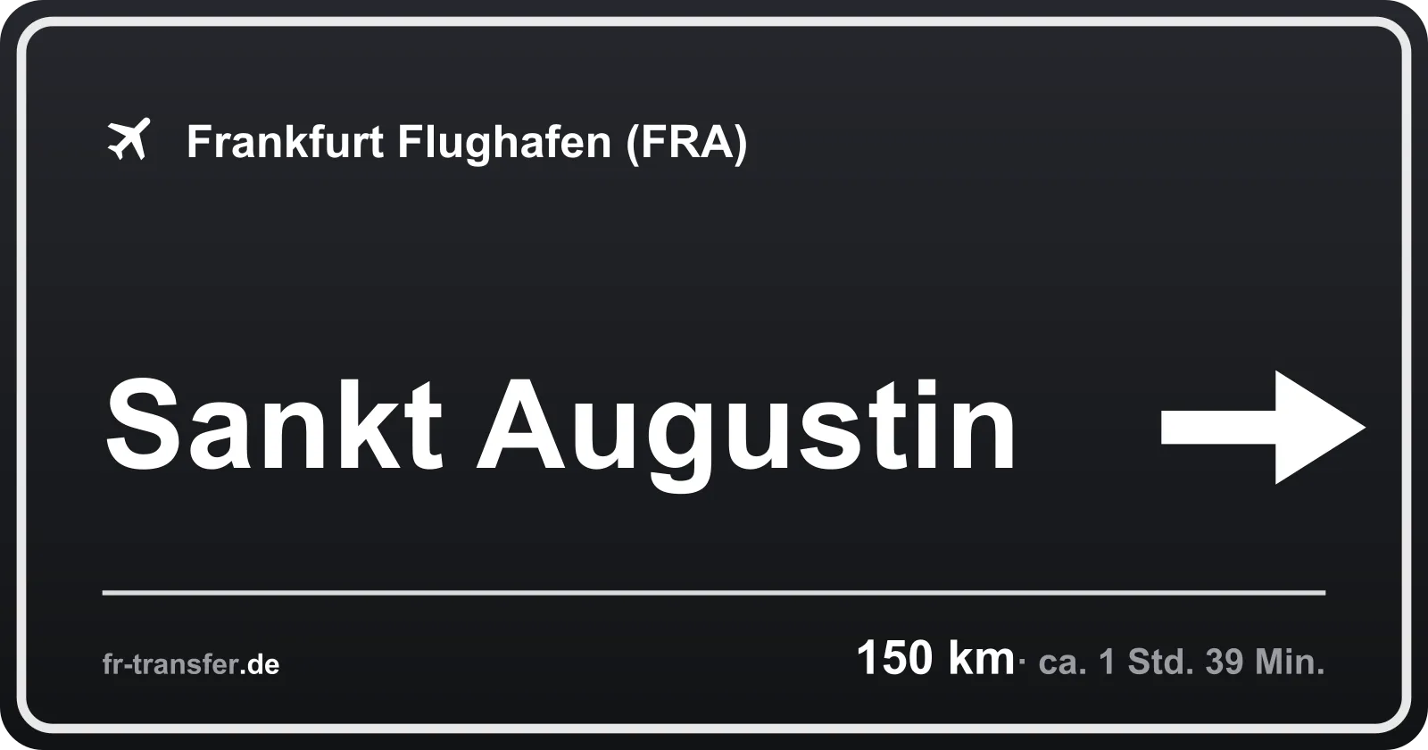 Streckenschild Sankt Augustin – Flughafen Frankfurt