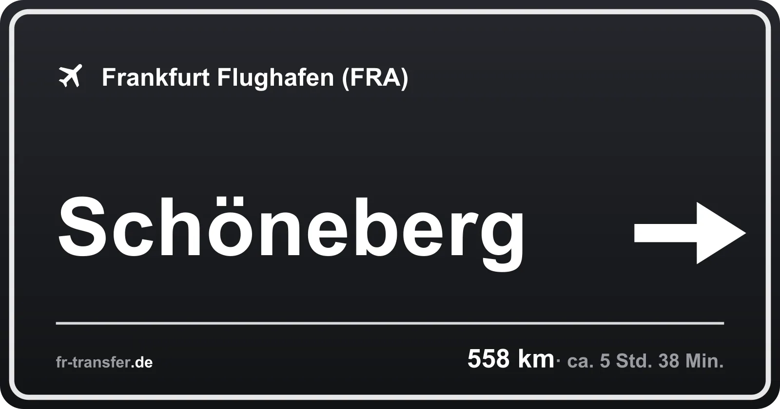 Streckenschild Schöneberg – Flughafen Frankfurt
