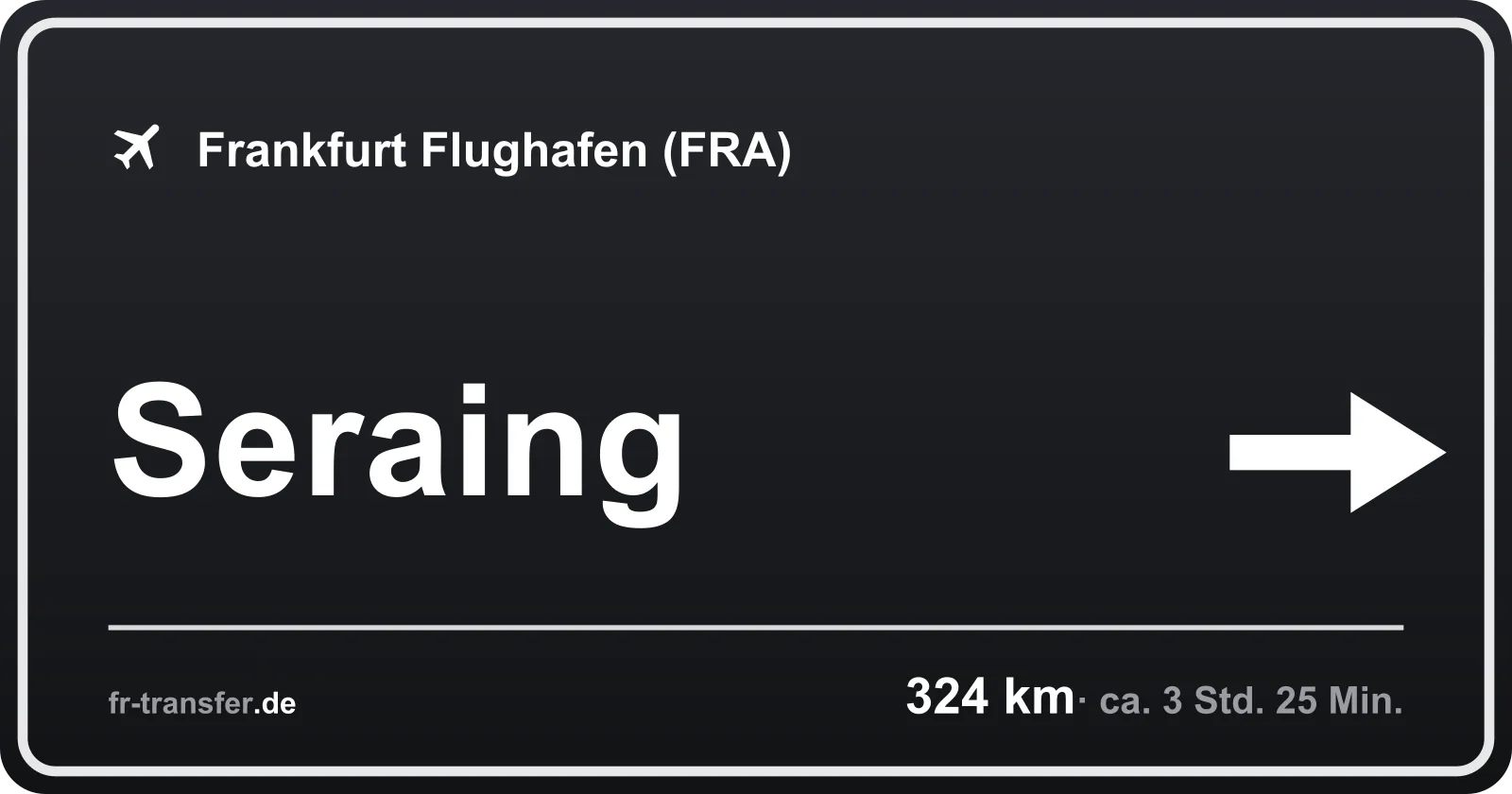 Streckenschild Seraing – Flughafen Frankfurt