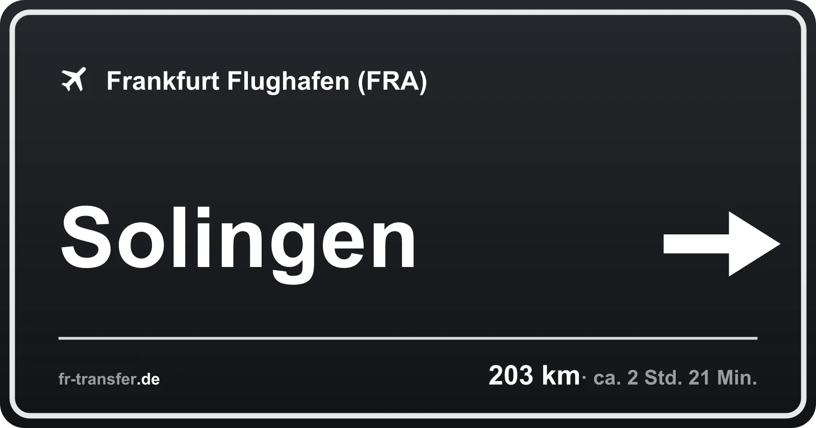 Streckenschild Solingen – Flughafen Frankfurt