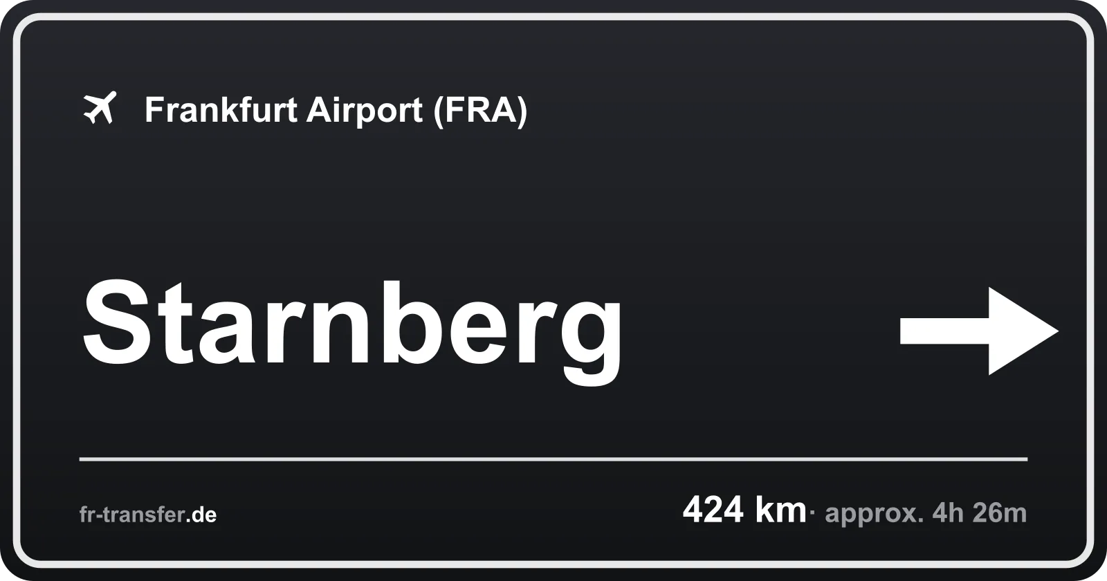 Route sign Starnberg – Frankfurt Airport