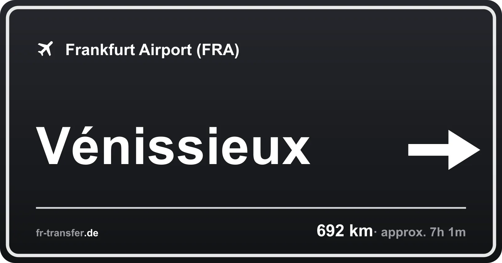 Route sign Vénissieux – Frankfurt Airport