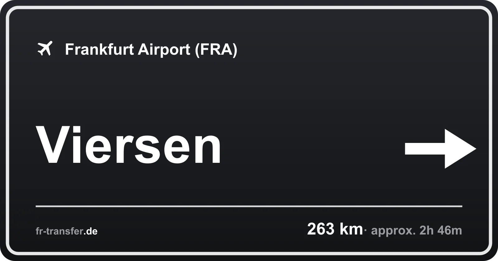 Route sign Viersen – Frankfurt Airport