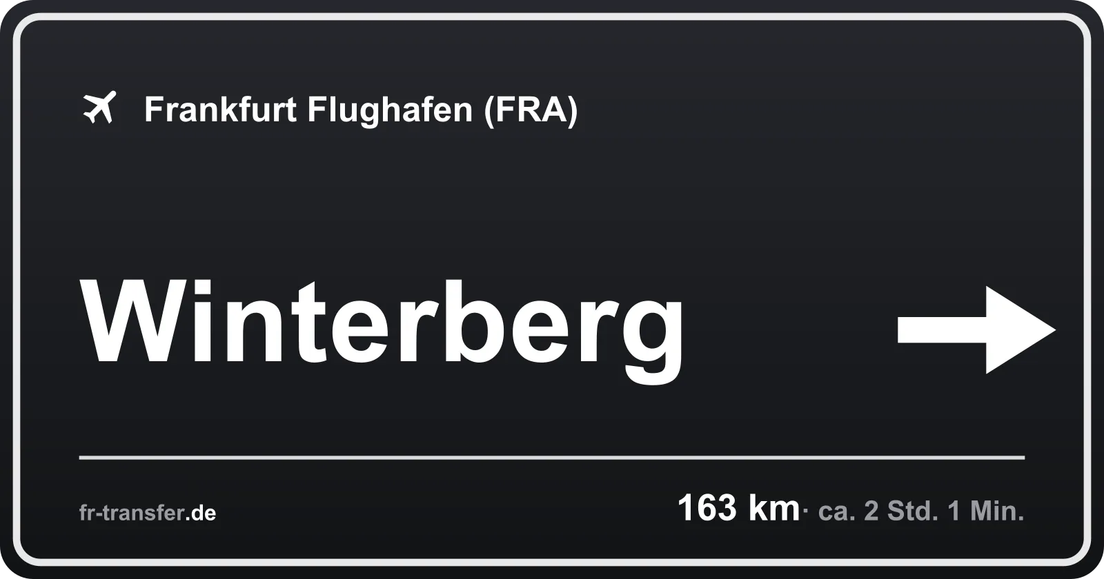 Streckenschild Winterberg – Flughafen Frankfurt