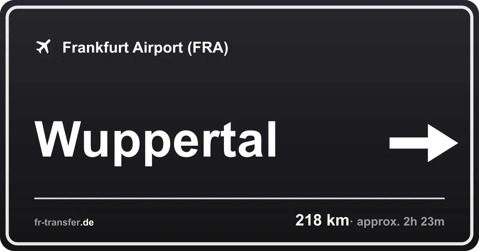 Route sign Wuppertal – Frankfurt Airport